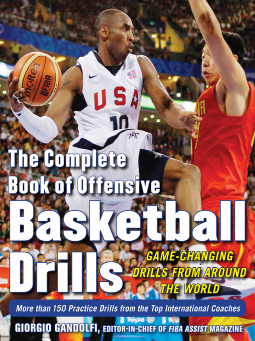 Title details for The Complete Book of Offensive Basketball Drills by Giorgio Gandolfi  - Available